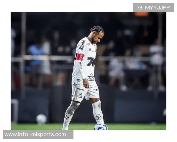 阿斯报导桑托斯俱乐部仍期待续约内马尔目标锁定2026世界杯后 阿斯报导桑托斯俱乐部仍期待续约内马尔目标锁定2026世界杯后