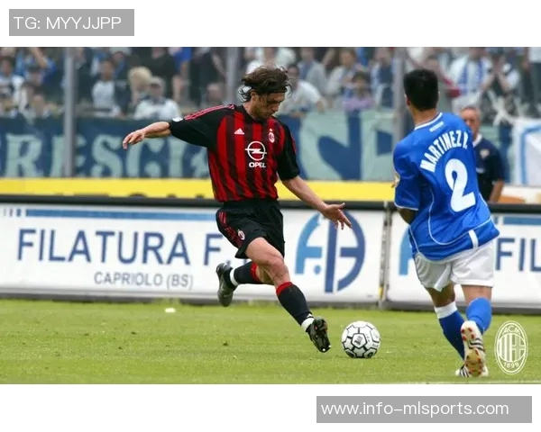 内斯塔称赞贝卢斯科尼非凡领导马尔蒂尼注定与米兰紧密相连