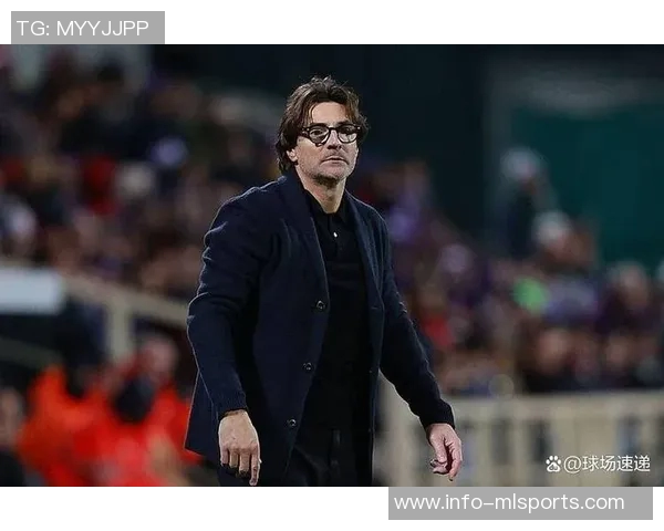 佛罗伦萨召开会议评估主帅瓦诺利及球队未来发展方向